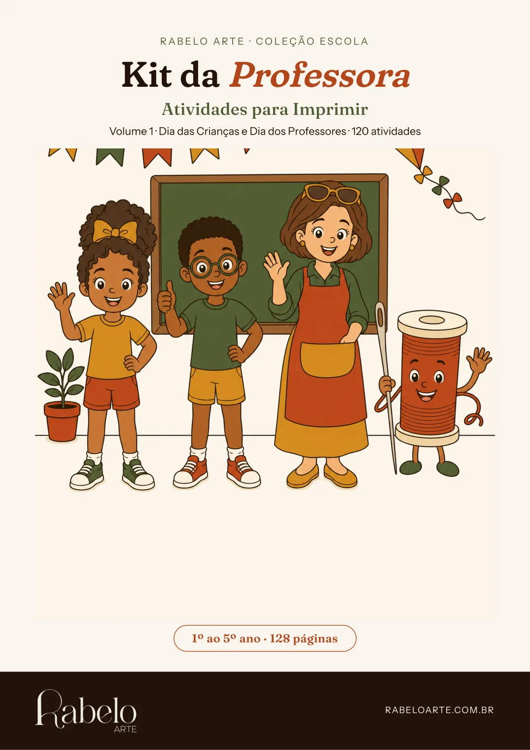 Capa do Kit da Professora · Atividades para Imprimir, Volume 1, com os personagens numa sala de aula